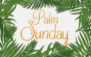 Palm Sunday—Year C