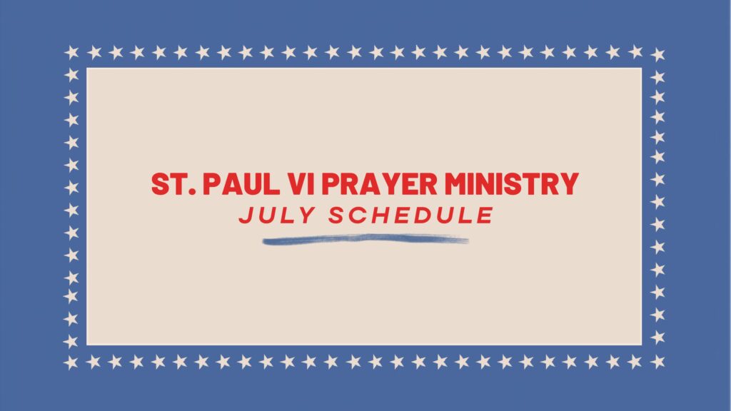 Prayer Ministry July Schedule