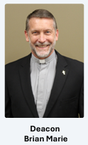 Rev. Brian Marie: Deacon