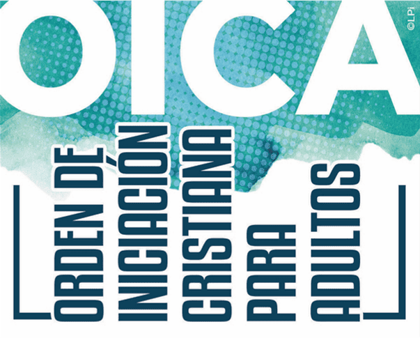 OCIA (Order of Christian Initiation of Adults) in Spanish