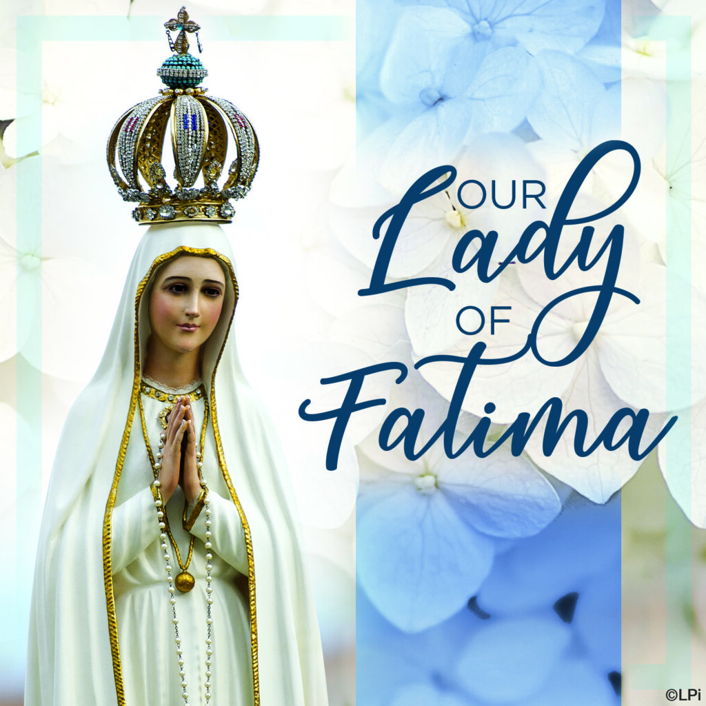 Rosary Service to Honor Our Lady of Fatima, Mother of God