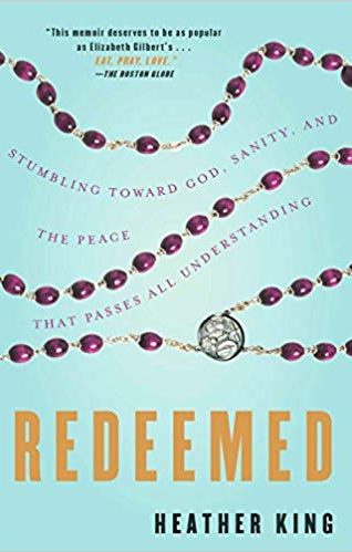 Redeemed by Heather King