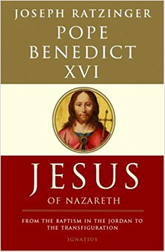 Jesus of Nazareth by Joseph Ratzinger