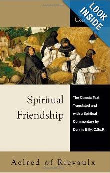 Spiritual Friendship by Aelred of Rievaulx
