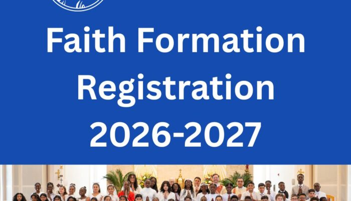 Registration for Faith Formation is now OPEN