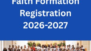 Registration for Faith Formation is now OPEN
