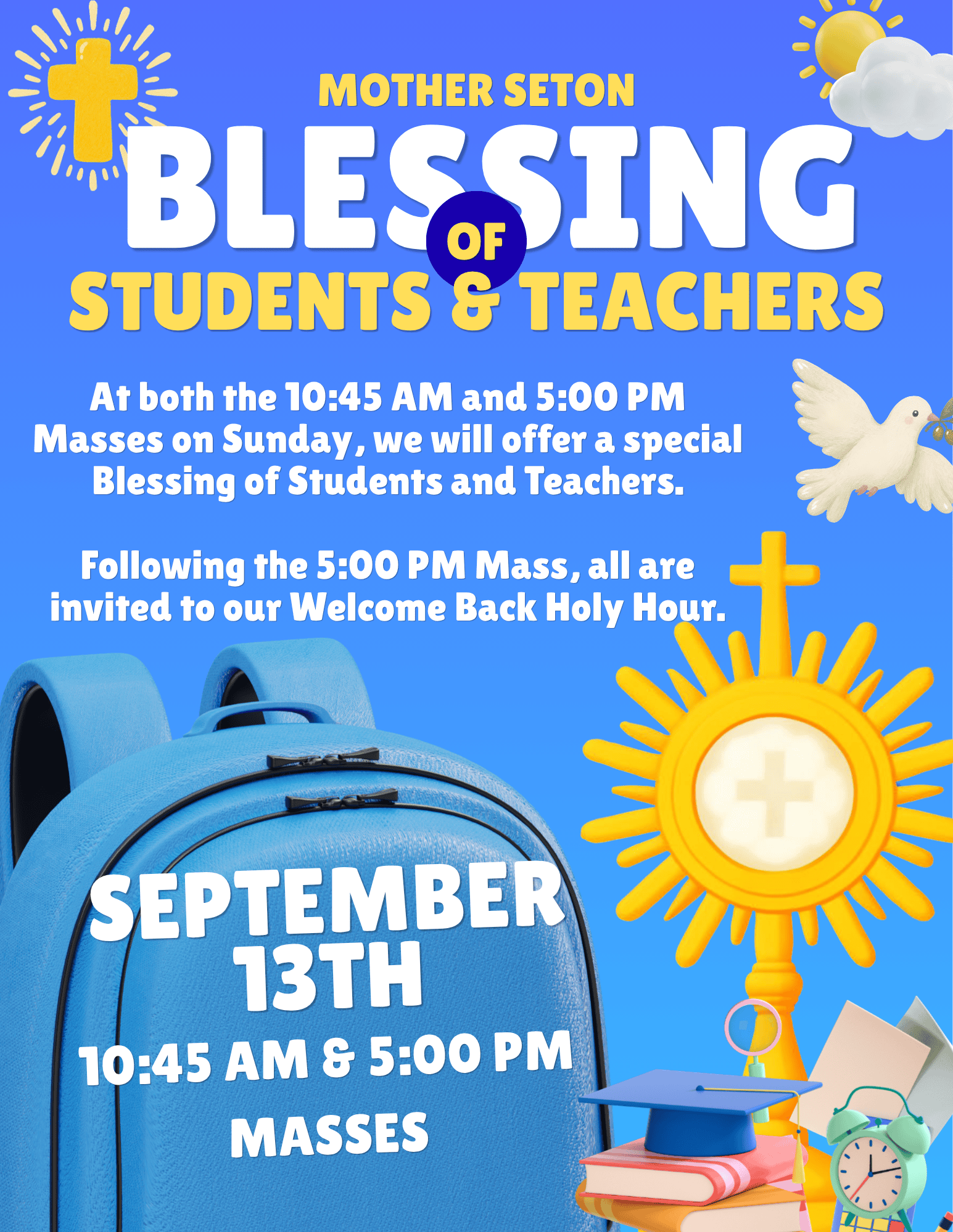 Blessing of Students and Teachers & Welcome Back Holy Hour