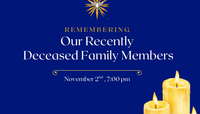 Remembering Our Recently Deceased Family Members