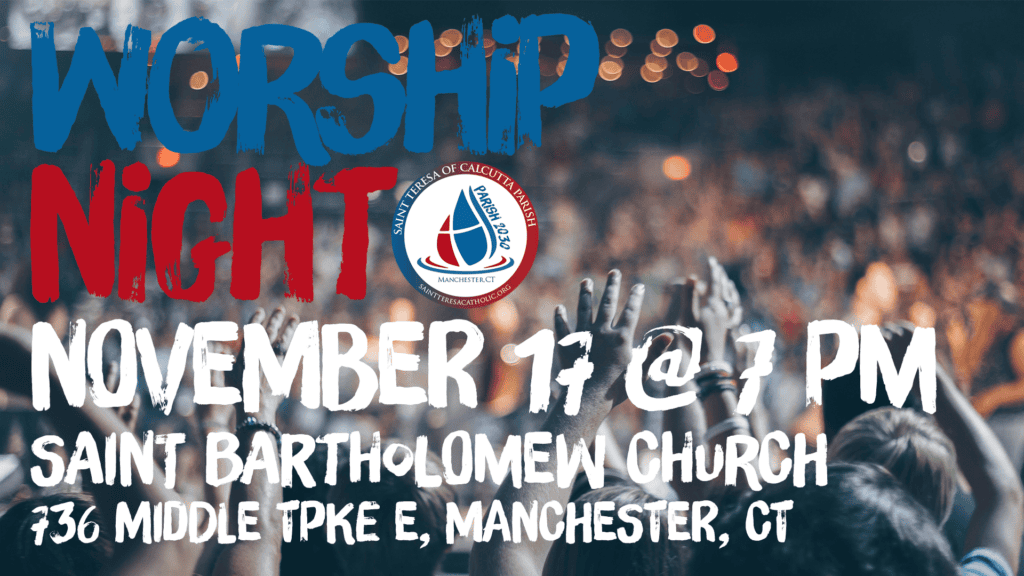 Praise and Worship Night, Nov. 17