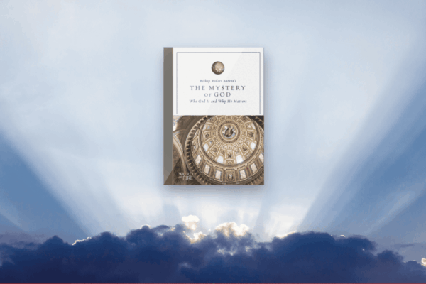 The Mystery of God<br />Register by August 27