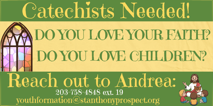 Catechists Needed!