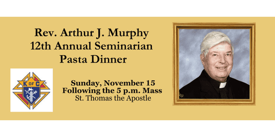 KoC – 13th Annual Seminarian Pasta Dinner