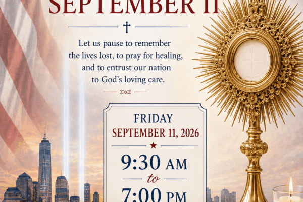 Pray. Remember. September 11th (9:30 am to 7:00 pm)