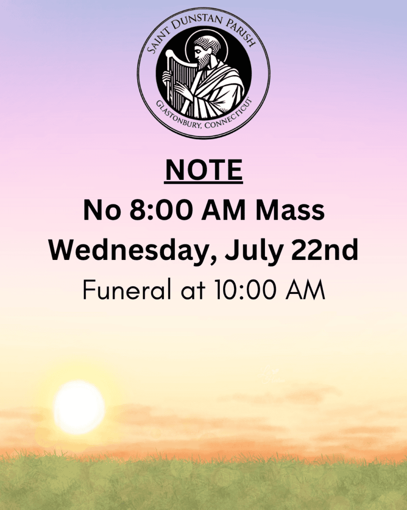 Wed. July 22 – No Mass