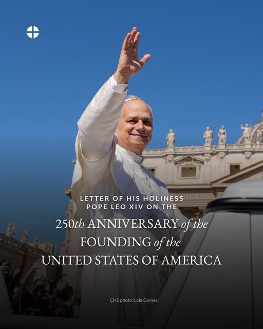 Pope Leo on the 250th Anniversary