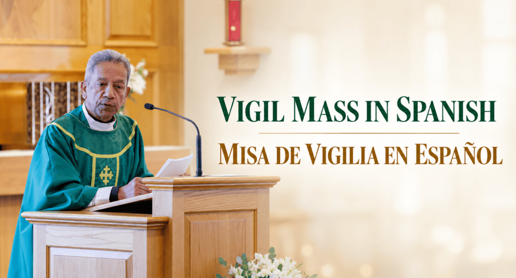 VIGIL MASS IN SPANISH