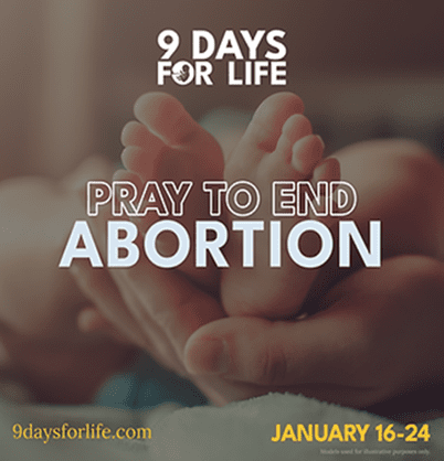 9 Day Novena For Life!
