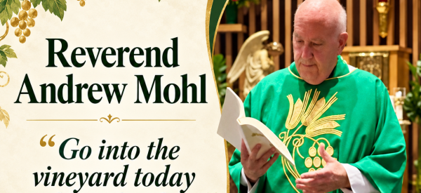 Father Andrew Mohl Homily 10:30 Mass