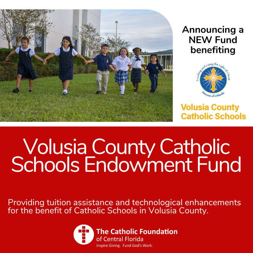 Volusia County Catholic Schools Endowment Fund