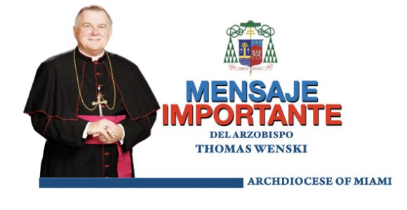 Mensaje Importante del Arzobispo