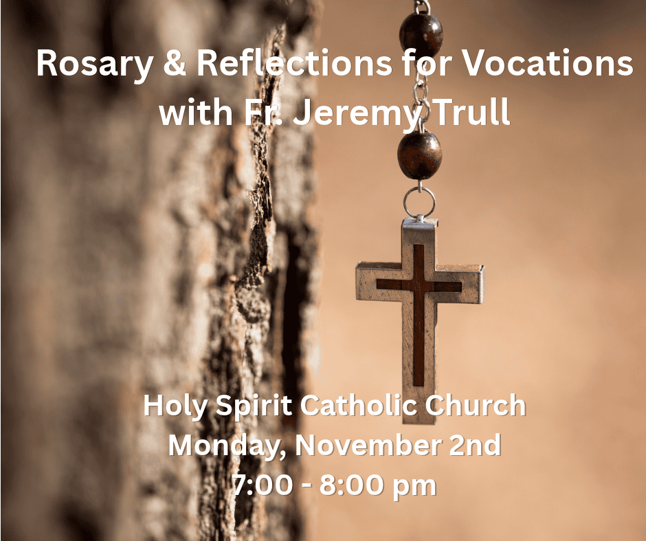 Rosary and Reflection for Vocations