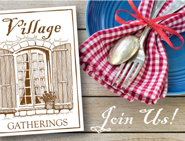Village Gatherings
