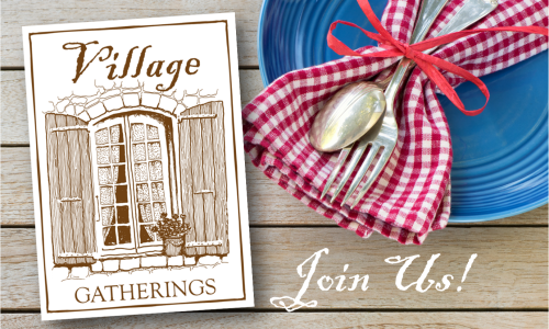 Village Gatherings