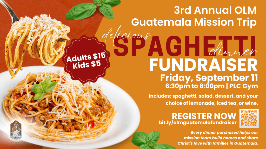 Guatemala Mission Trip Spaghetti Dinner Fundraiser 9/11