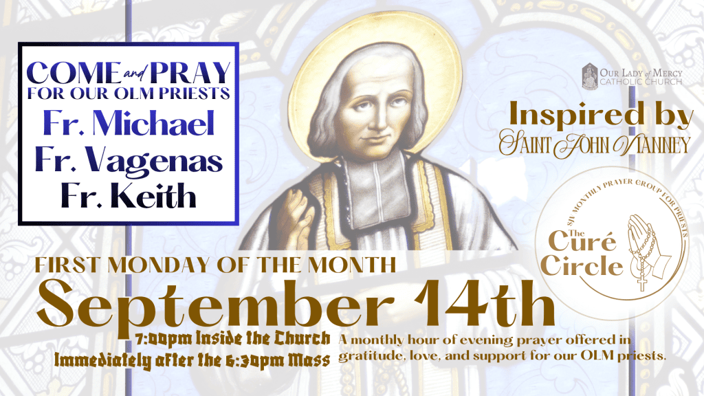 The Curé Circle: Praying for Our OLM Priests 9/14