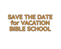 Join us for VBS - July 27 - 30