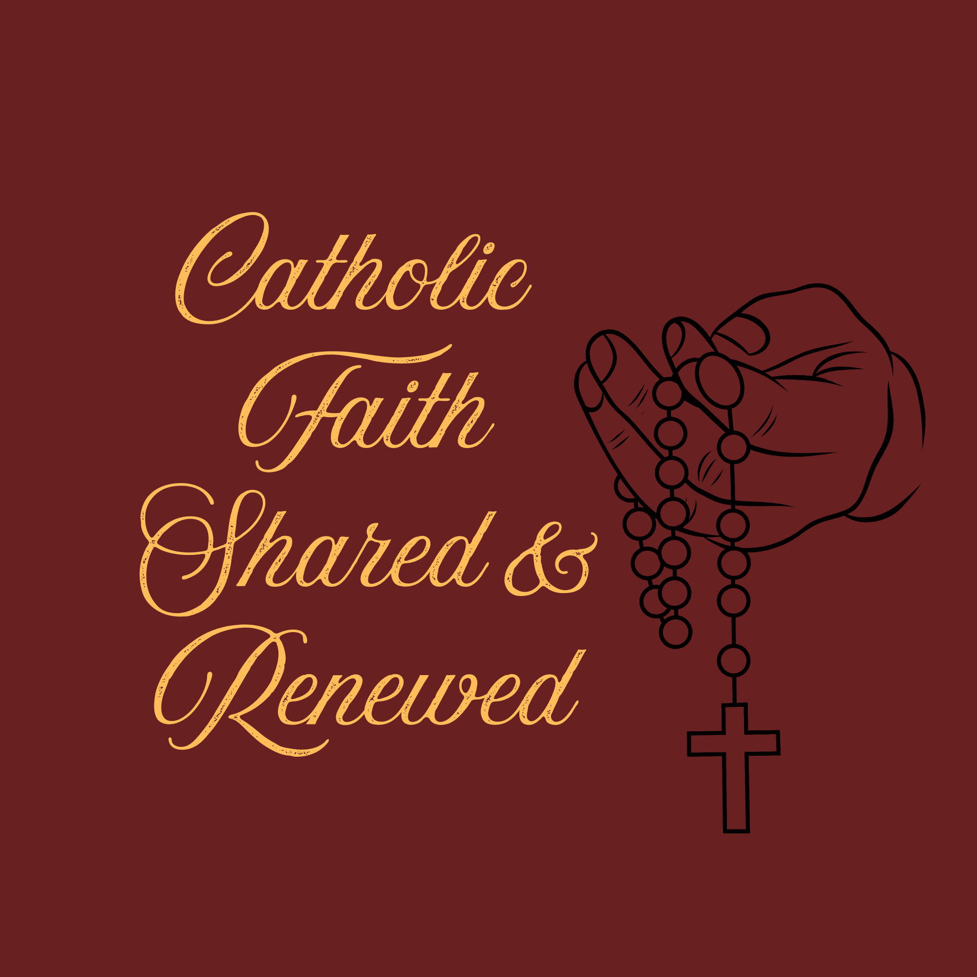 Catholic Faith Shared and Renewed
