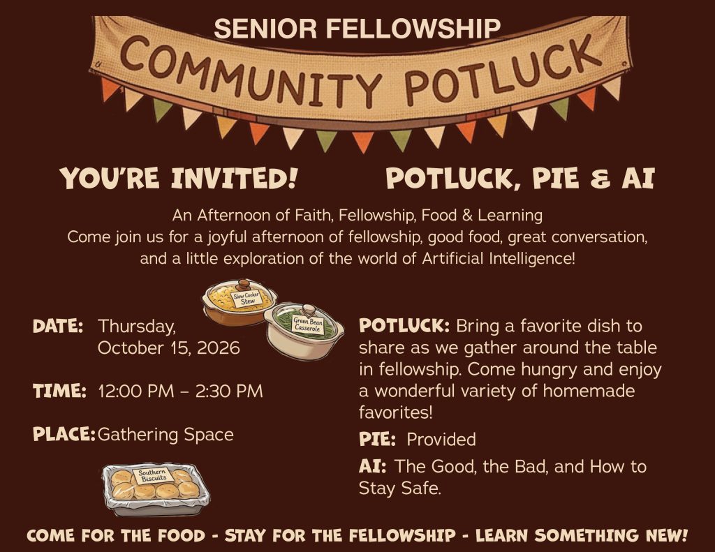 Senior Fellowship Community Potluck – Thursday, October 15 at 12 Noon