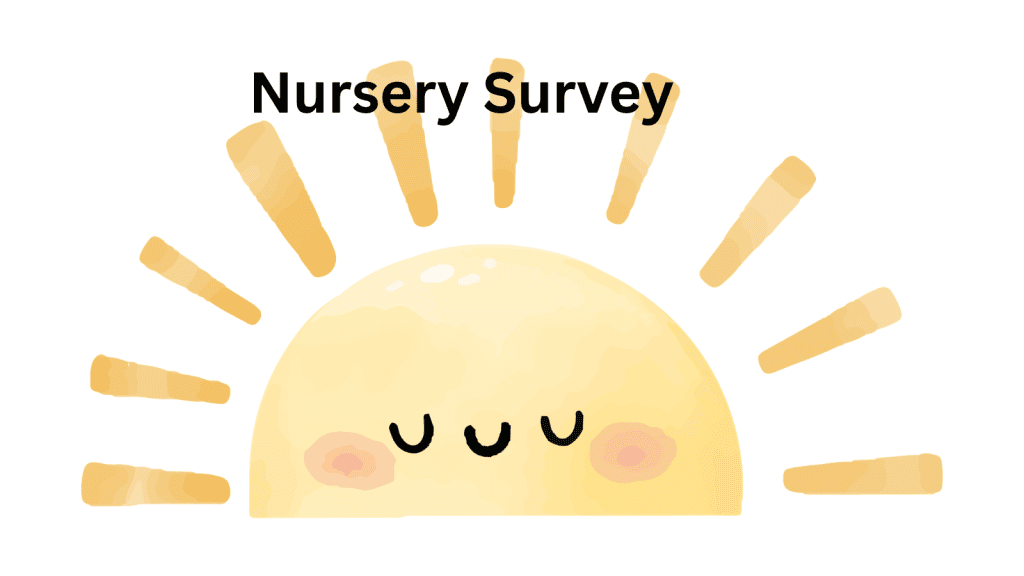 Nursery Survey
