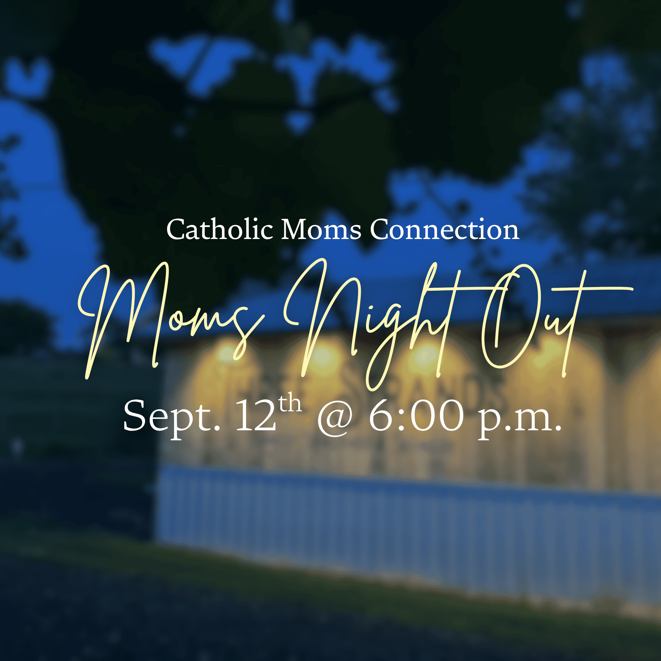 CMC – Mom’s Night Out
