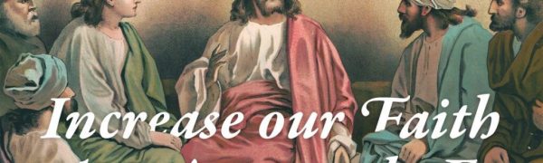 Increase Our Faith