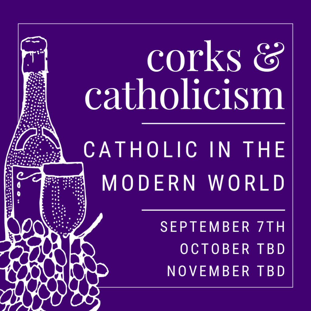 Corks & Catholicism