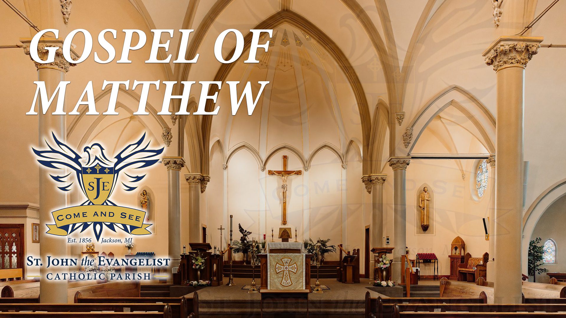 Bible Study: the Gospel of Matthew | St. John the Evangelist Catholic Church, Jackson, Michigan