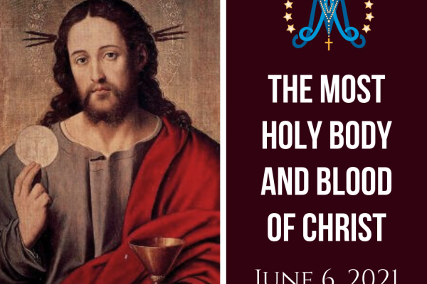 The Most Holy Body and Blood of Christ
