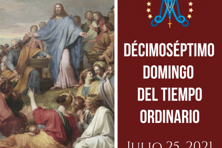 Décimoséptimo Domingo del Tiempo Ordinario