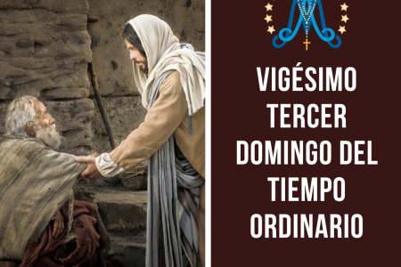 Vigésimo Tercer Domingo del Tiempo Ordinario