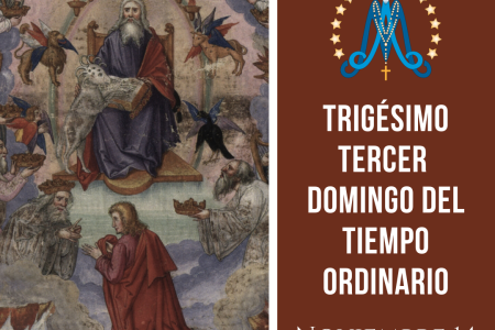 Trigésimo Tercer Domingo del Tiempo Ordinario