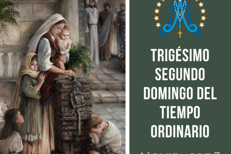 Trigésimo Segundo Domingo del Tiempo Ordinario