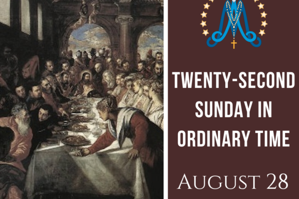 Twenty-Second Sunday in Ordinary Time – August 28