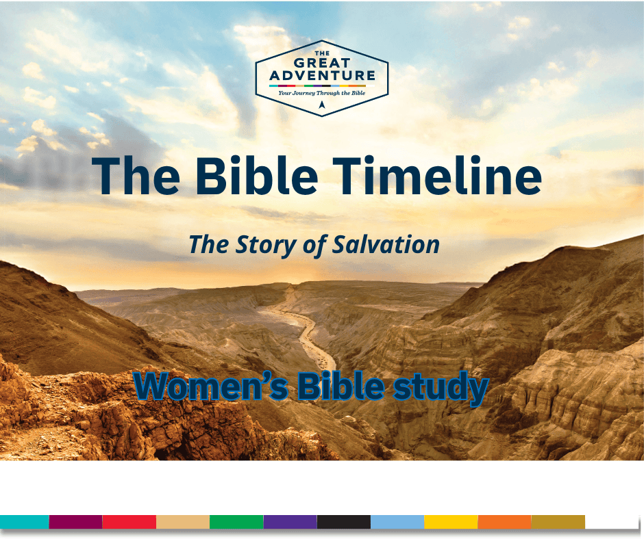 The Bible Timeline: The Story of Salvation Women’s Bible Study