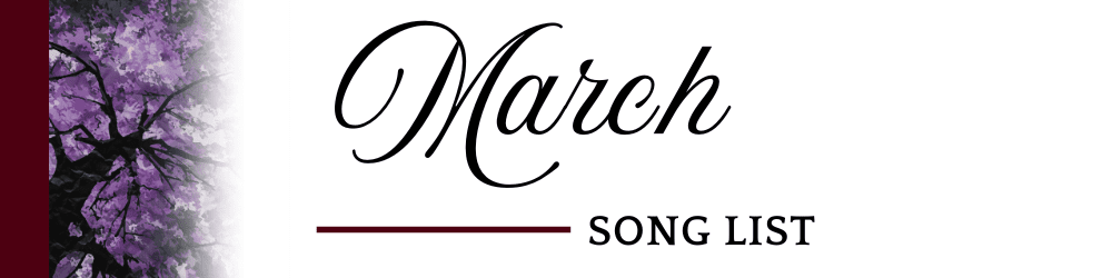 March 2025 Song List