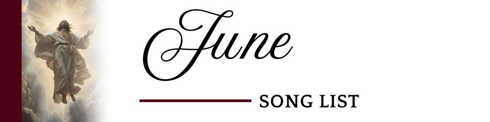 June 2025 Song List