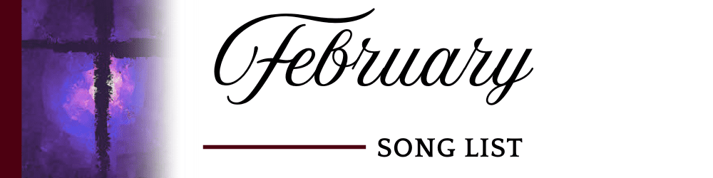 February 2026 Song List