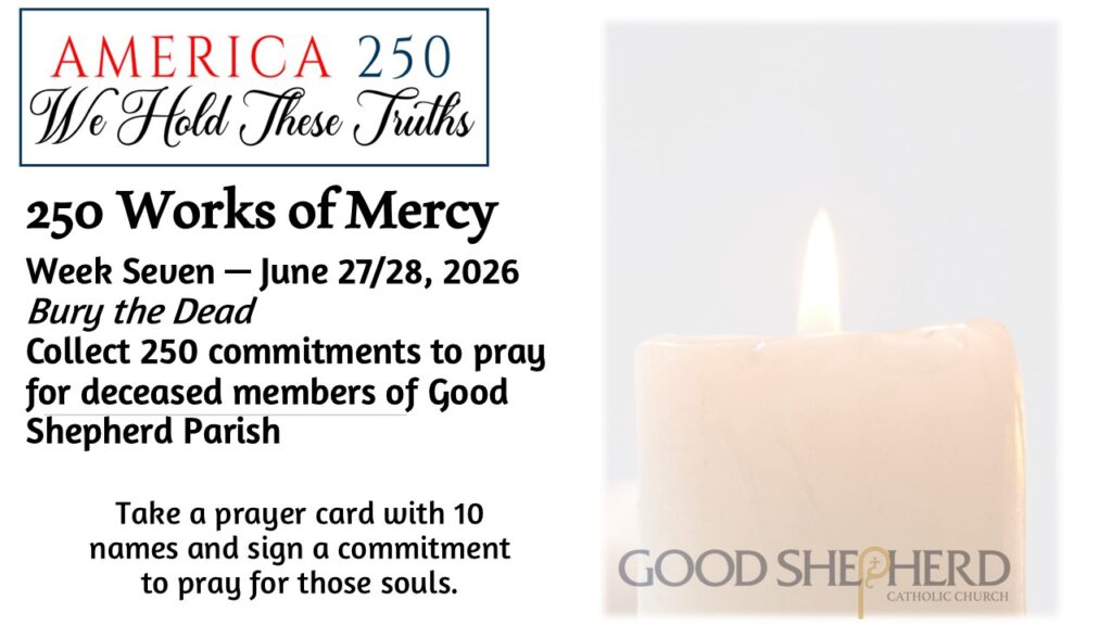 America 250 Works of Mercy — Bury the Dead