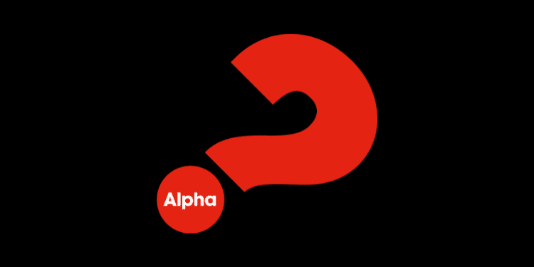 You Are Cordially Invited to Try ALPHA