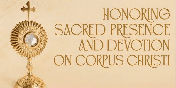 Corpus Christi Holy Hour and Adoration